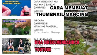 CARA TERBARU ‼️MEMBUAT THUMBNAIL YOUTUBE MANCING