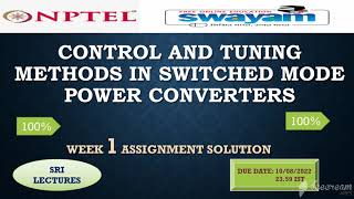 💥WEEK 1💥🔥100%🔥CONTROL AND TUNING METHODS IN SWITCHED MODE POWER CONVERTERS ASSIGNMENT SOLUTION💥💥