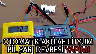 Otomatik akü sarj devresi ve lityum pil şarjı. automatic lithium and lead acid charger #lm317