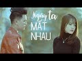 Ngày Ta Mất Nhau - Hồ Quốc Việt