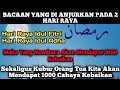 Bacaan Yang Di Anjurkan Pada Hari Raya Idul Fitri Dan Idul Adha, Banyak Mengandung Kebaikan