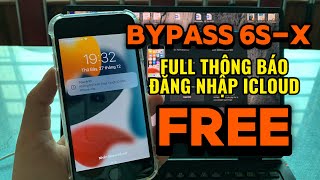 (Free 100%) Hướng Dẫn Bypass iCloud iPhone 6S-X Full Thông Báo, Đăng Nhập iCloud | Đỗ Thanh