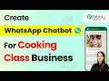 How to Create a WhatsApp Chatbot for Your Cooking Class Business
