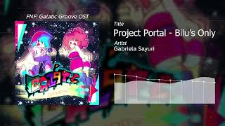 Project Portal [Bilu's Only] (from FNF: Galatic Groove OST)