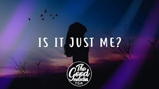 Emily Burns - Is It Just Me? (Lyrics)