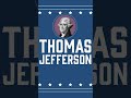 The Sage of Monticello, Thomas Jefferson