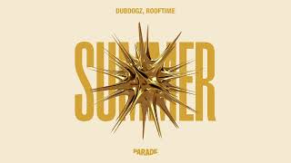 Dubdogz, Rooftime - Golden Summer