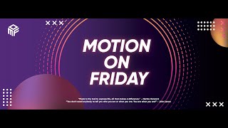 Motion On Friday: Reborn Vol.5