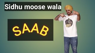 SAAB|Sidhu moose wala new Saab song| yes I am student Sidhu moose wala official song Sidhu moosewala