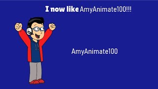 I now like AmyAnimate100!!!!!!