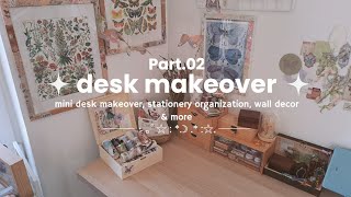 Stationery desk makeover ☕️ [part. 02] cleaning the desk area, lots of tapes