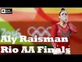 Aly Raisman Rio AA Finals Compilation - VT UB BB FX