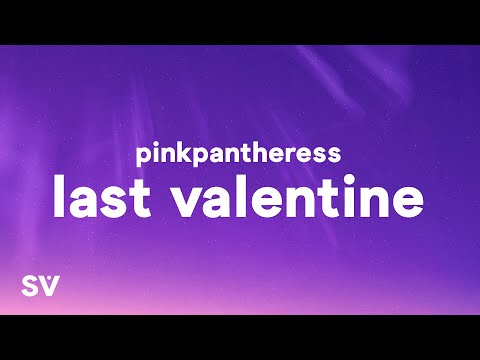 Pinkpantheress Last Valentines Lyrics