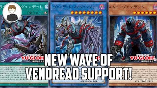 NEW VENDREAD SUPPORT REVEALED! Yu-Gi-Oh