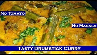 Simple and Tasty Drumstick Curry || Mulakkada Curry || Drumstick Curry Without Tomato and Masala