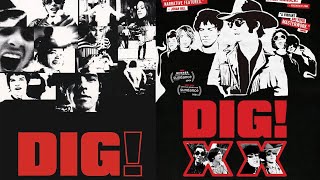 Dig! (2004) \u0026 Dig! XX (2024) | A Musician and A Filmmaker - Episode 24