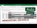 Cara Menghitung Jam Kerja di Ms. Excel