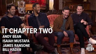 IT Chapter Two:  Funny Interview w/ Bill Hader, Andy Bean, Isaiah Mustafa & Jame