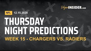 Thursday Night Football Predictions: Week 15 - NFL Picks and Odds - Chargers at Raiders