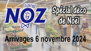 Arrivages NOZ - 6 novembre 2024