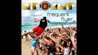 Kap Slap - Frequent Flyer