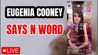 Eugenia Cooney says  on Live Stream