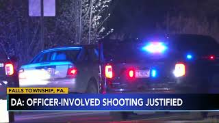 Shooting involving police officers in Bucks Co. was justified: DA