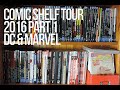 Comic Shelf Tour 2016: Part 1 - DC & Marvel Collection