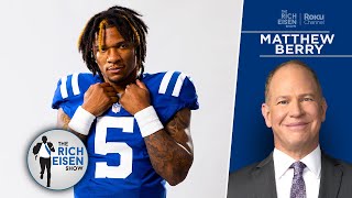 NBC Sports’ Matthew Berry’s Advice for Drafting Your Fantasy Football QB | The Rich Eisen Show