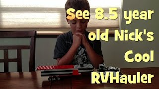 RVHauler Built by 8 year old Nick and brother Nathan