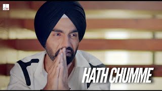 HATH CHUMME - AMMY VIRK (Full Song) B Praak | Jaani | Arvindr Khaira | DM | Fan Made Video