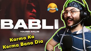YOUNG GALIB - Babli | Commentary ( ?/5 Review ) & Reaction | WannaBe StarKid