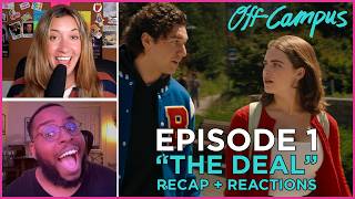 Off Campus Episode 1 "The Deal" | Hannah and Garrett fake date