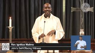 John’s Self Effacing Witness by Rev. Ignitius Malimo 28th January 2025