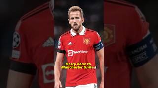 Harry Kane to Manchester United??