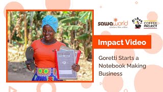 Impact Video: Goretti Starts a Notebook Making Business