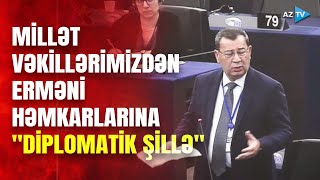 Erməni deputatlardan Avropada irqçi təxribat: azərbaycanlı həmkarları onları necə rəzil etdi?