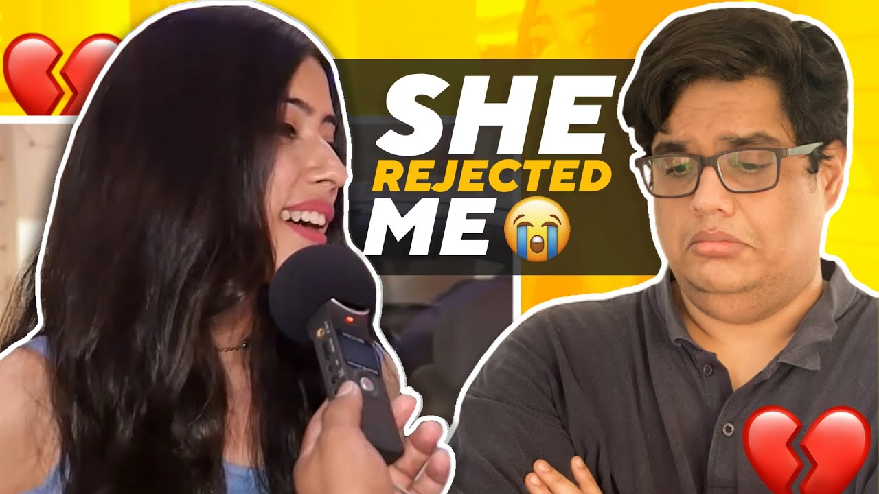 She Rejected Me Youtube