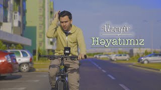 Uzeyir Mehdizade - Heyatimiz ( Yeni Klip ) 2022