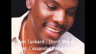 Ben Tankard - Don't Worry