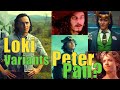 Loki Variants playing Peter Pan