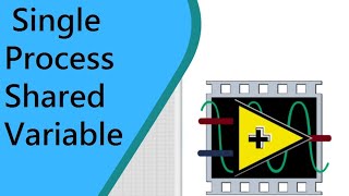 LabVIEW in Tamil_Single Process Shared Variable