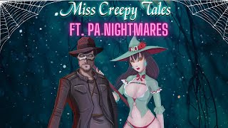 Miss Creepy Tales' Chikka (Ep. 32)  ft. P.A. Nightmares