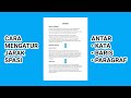 Cara Mengatur Jarak Spasi Antar Kata, Baris Dan Paragraf Di Word | Tutorial Microsoft Word 17