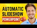 How to Make Automatic Slideshow in PowerPoint (Step-by-Step) - 2026