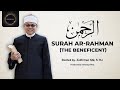 055 Surah Ar Rahman - Karaoke Al Quran with correct Tajweed and Translation - No Ads