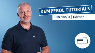 KEMPEROL Tutorials – DIN 18531 | Dächer