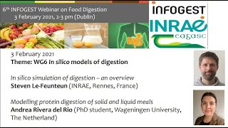 6th International Infogest Webinar on Food Digestion: In silico models of food digestion