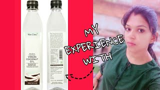 Max care Virgin Coconut oil - Honest Review - Anamikasharma.com - Must Watch Before Buying