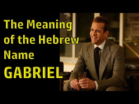 What does Gabriel mean in Hebrew?